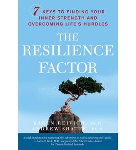 The Resilience Factor: 7 Keys To Finding Your Inner Strength And Overcoming Life'S Hurdles