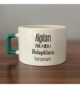 Algıları Yıkarım Bulaşıklara Karışmam Baskılı Yeşil Kulplu C Fincan