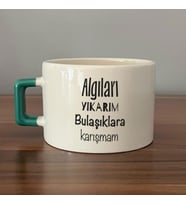 Algıları Yıkarım Bulaşıklara Karışmam Baskılı Yeşil Kulplu C Fincan
