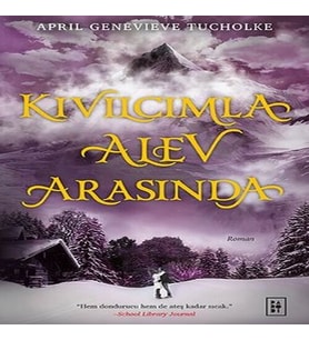 Kıvılcımla Alev Arasında