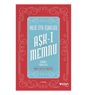 Aşk-ı Memnu (Günümüz Türkçesiyle)