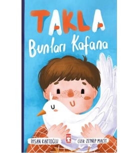 Takla Bunları Kafana