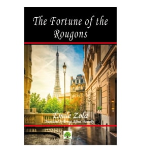 The Fortune of the Rougons