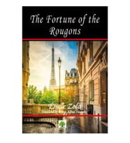 The Fortune of the Rougons