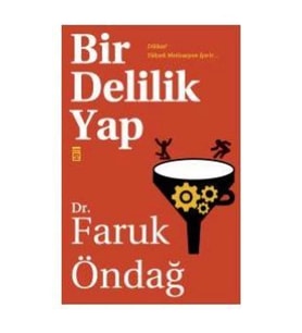 Bir Delilik Yap