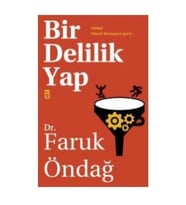 Bir Delilik Yap