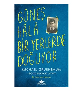 Güneş Hala Bir Yerlerde Doğuyor