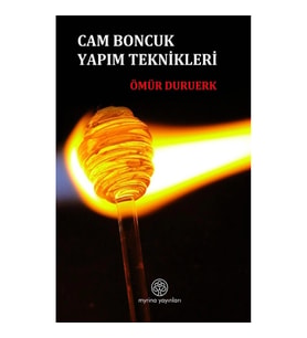 Cam Boncuk Yapım Teknikleri