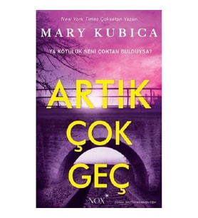 Artık Çok Geç