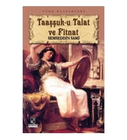 Taaşşuk-u Talat ve Fitnat