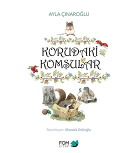 Korudaki Komşular