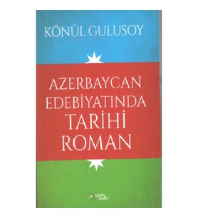Azerbaycan Edebiyatında Tarihi Roman