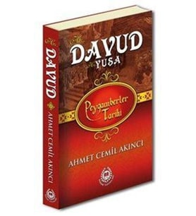 Peygamberler Tarihi - Hz. Davud (a.s.) Hz. Yuşa (a.s.) (Ciltli)