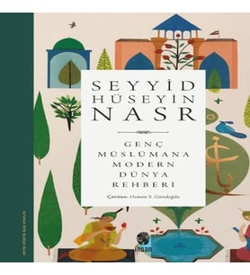 Genç Müslümana Modern Dünya Rehberi