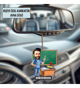 Kişiye Özel Karikatür Öğretmen Ayna Süsü – Araç İçi Öğretmene Hediye