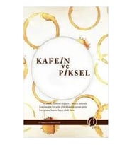 Kafein ve Piksel