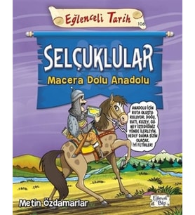 Selçuklular - Macera Dolu Anadolu