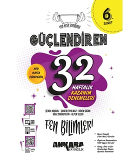 ANKARA YAYINCILIK 6. Sınıf Güçlendiren 32 Haftalık Fen Bilimleri Kazanım Denemeleri