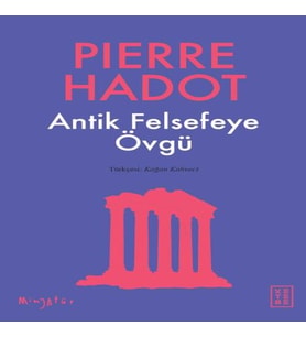 Antik Felsefeye Övgü
