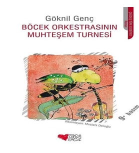 Böcek Orkestrasının Muhteşem Turnesi