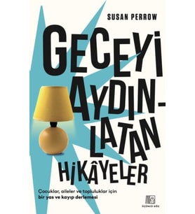 Geceyi Aydınlatan Hikayeler