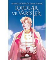 Lordlar ve Varisler - Hepimiz Gökyüzü Olmak İstedik (Beyaz Şömiz)