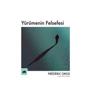 Yürümenin Felsefesi