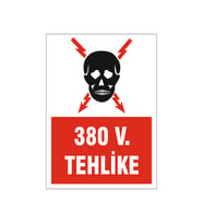 380 V Tehlike, isg uyarı levhası