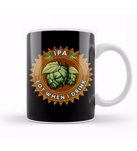 IPA Lot When I Drink Funny Beer Drinker s Pun Kupa Bardak Porselen
