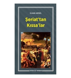 Şeriat'tan Kıssa'lar