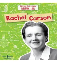 Rachel Carson - Dünyayı Değiştiren Bilimciler