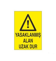 Yasaklanmış Alan Uzak Dur Uyarı Levhası 40x60cm (Karışık)