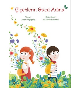 Çiçeklerin Gücü Adına