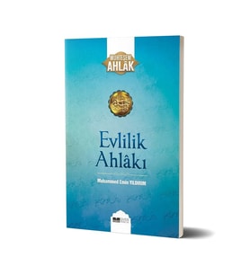 Evlilik Ahlakı- M. Emin Yıldırım - Siyer Yayınları