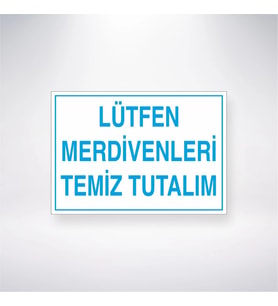 Lütfen Merdivenleri Temiz Tutalım