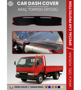 MITSUBISHI FUSO CANTER (1998-2006) Torpido Örtüsü Premium Kalite Torpido Koruma Özel Kesim UV Koruma