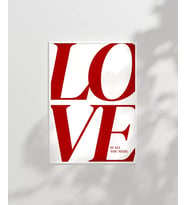Çerçevesiz Poster Love Is All You Need (Çok Renkli)