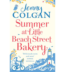 Summer At Little Beach Street Bakery: W&H Readers Best Feel-Good Read