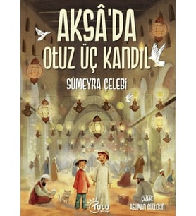 Aksa’da 33 Kandil