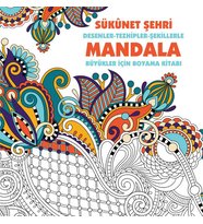 Sükunet Şehri - Mandala (Büyükler İçin Boyama)