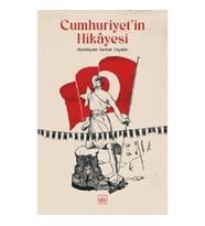 Cumhuriyet’in Hikayesi