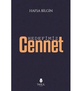 Hedefimiz Cennet