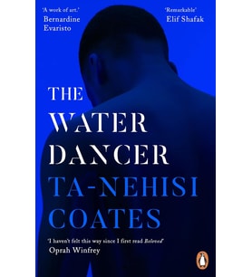 The Water Dancer: The New York Times Bestseller