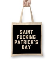 St Patricks Day Saint Fucking Patrick's Day Bez Çanta Uzun Saplı