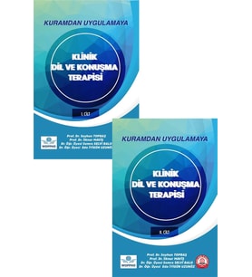 Kuramdan Uygulamaya Klinik Dil ve Konuşma Terapisi Cilt 1-2 Takım