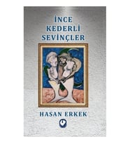İnce Kederli Sevinçler
