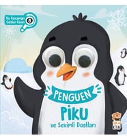 Bu Kocaman Gözler Kimin? 8 - Penguen Piku ve Sevimli Dostları