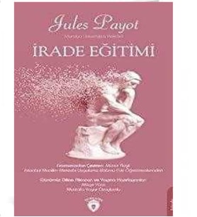İRADE EĞİTİMİ - JULES PAYOT