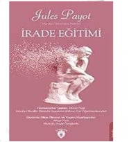İRADE EĞİTİMİ - JULES PAYOT