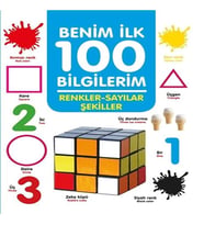 Renkler-Sayılar-Şekiller - Benim İlk 100 Bilgilerim